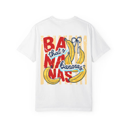 That's Bananas Tee