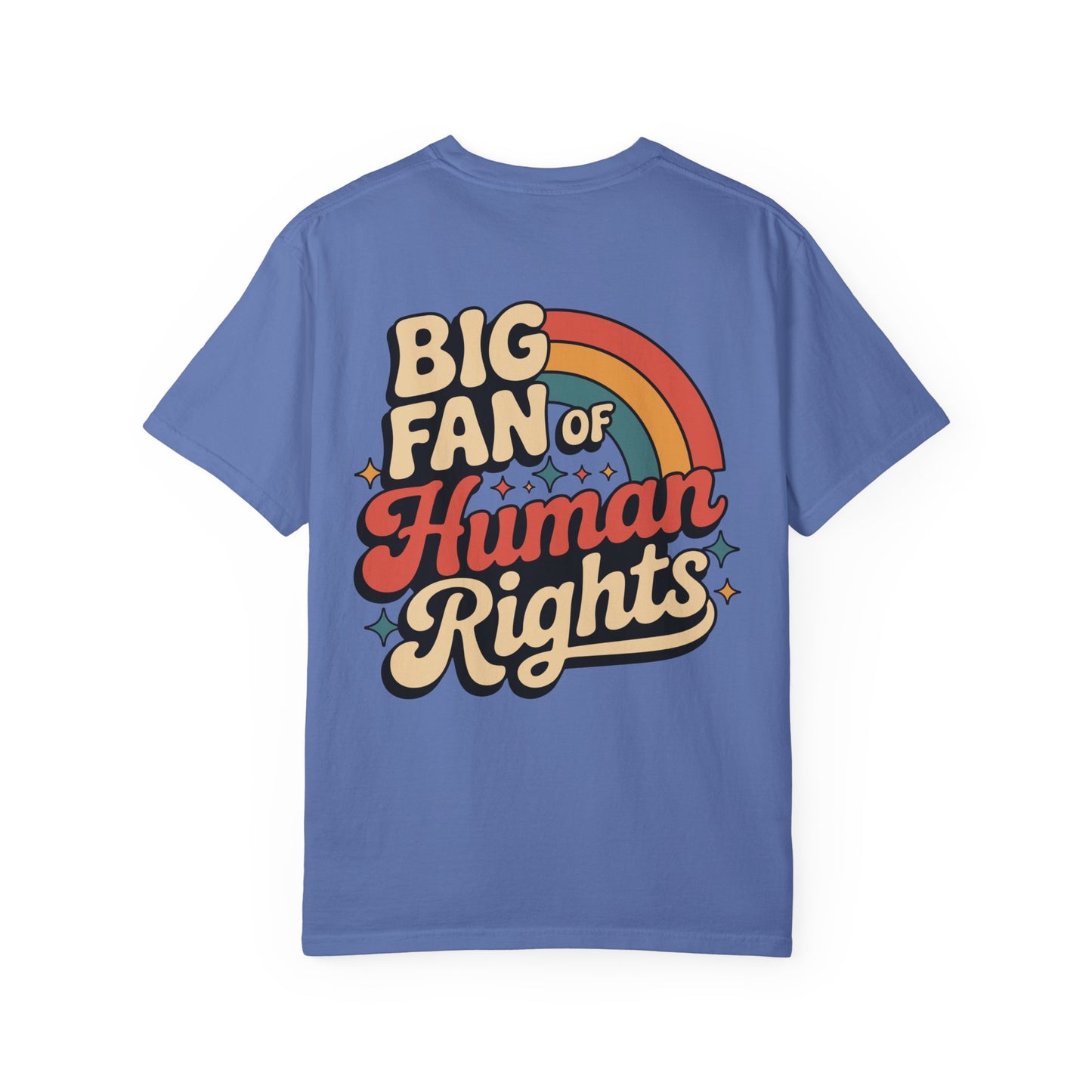 Big Fan of Human Rights Tee