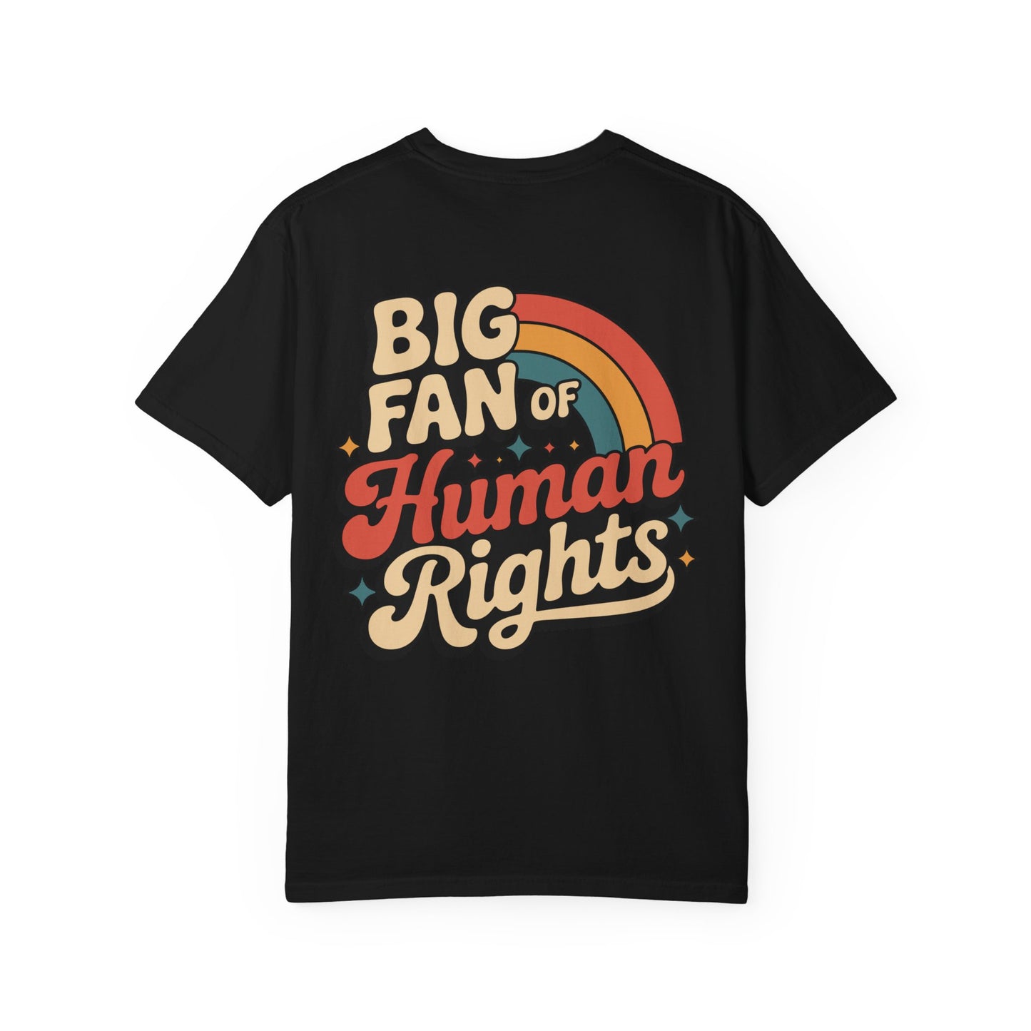 Big Fan of Human Rights Tee