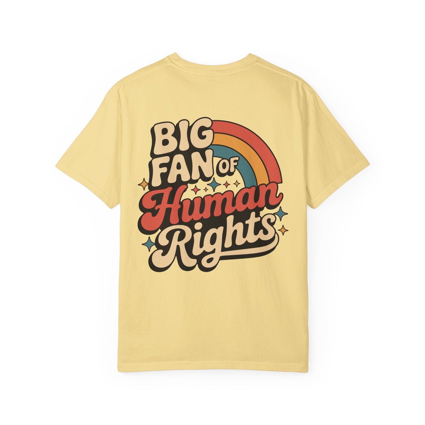 Big Fan of Human Rights Tee