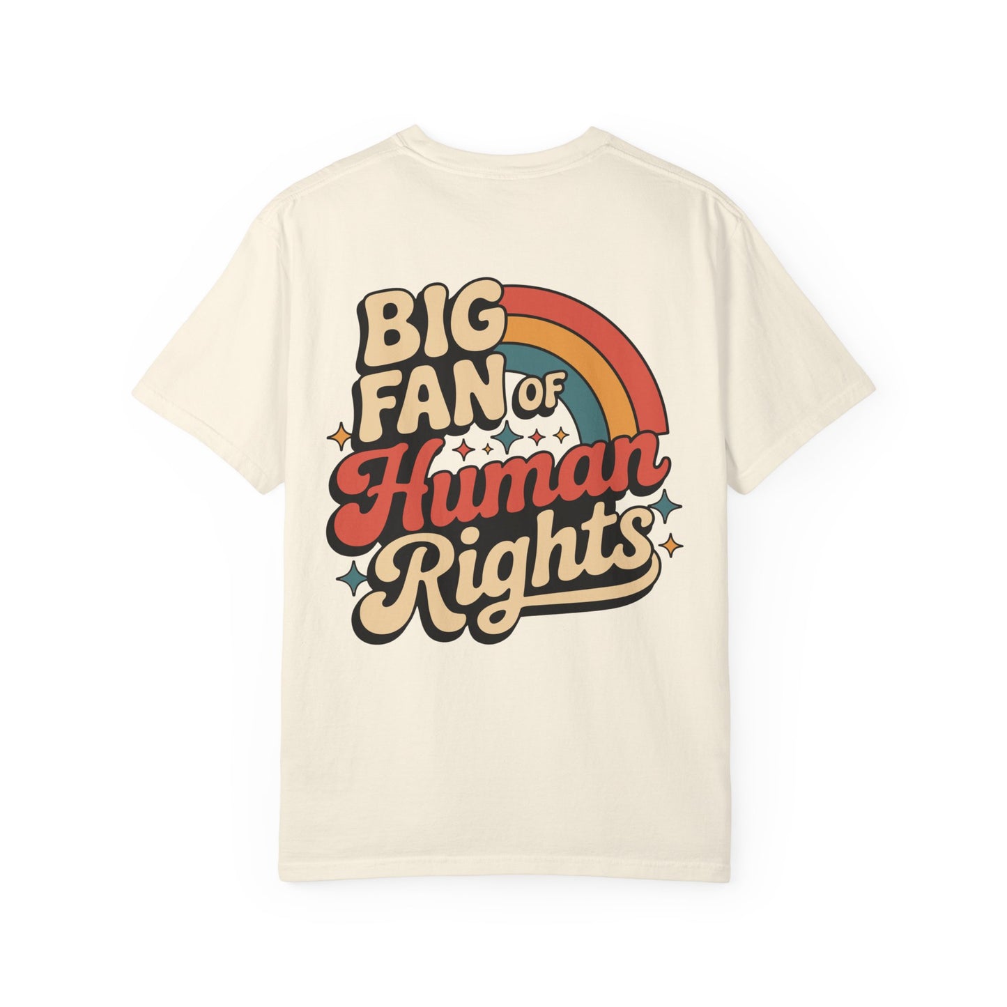 Big Fan of Human Rights Tee