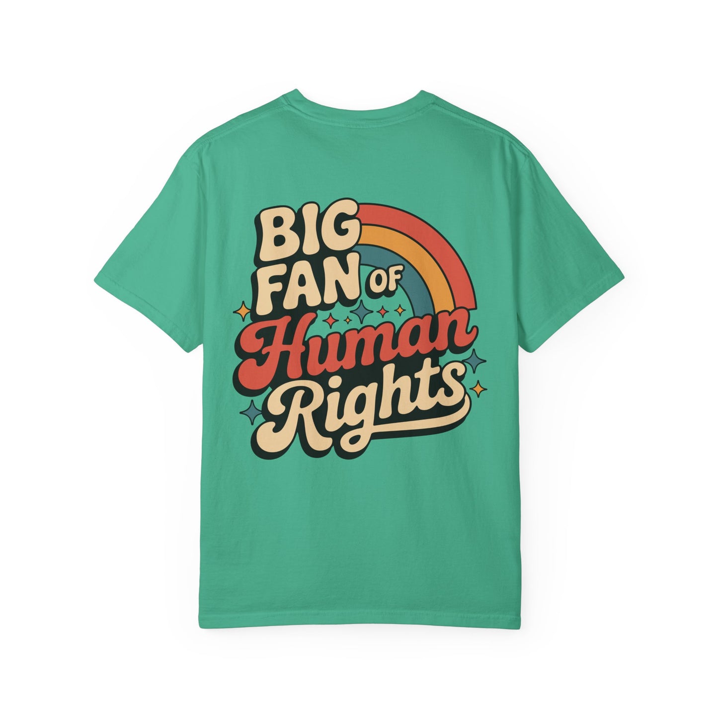 Big Fan of Human Rights Tee