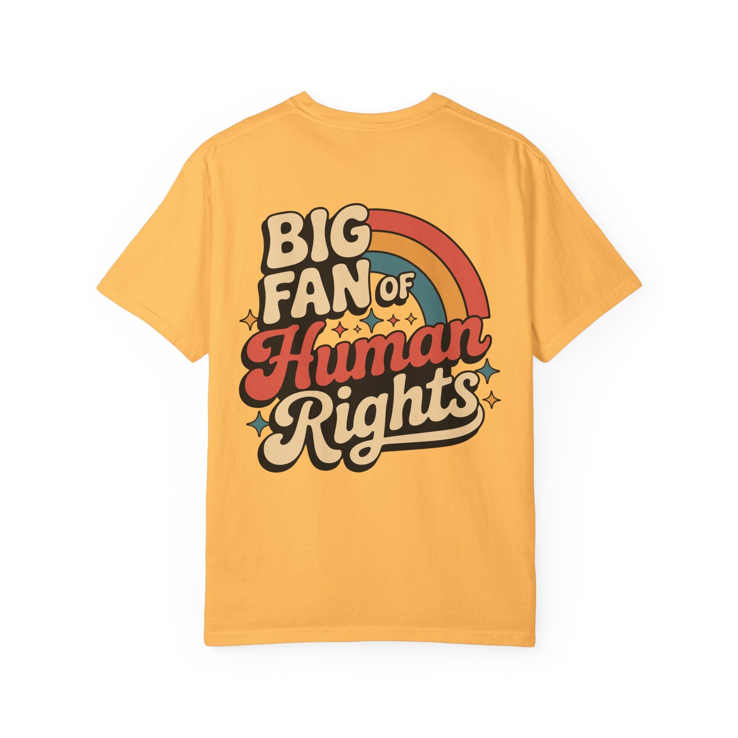 Big Fan of Human Rights Tee