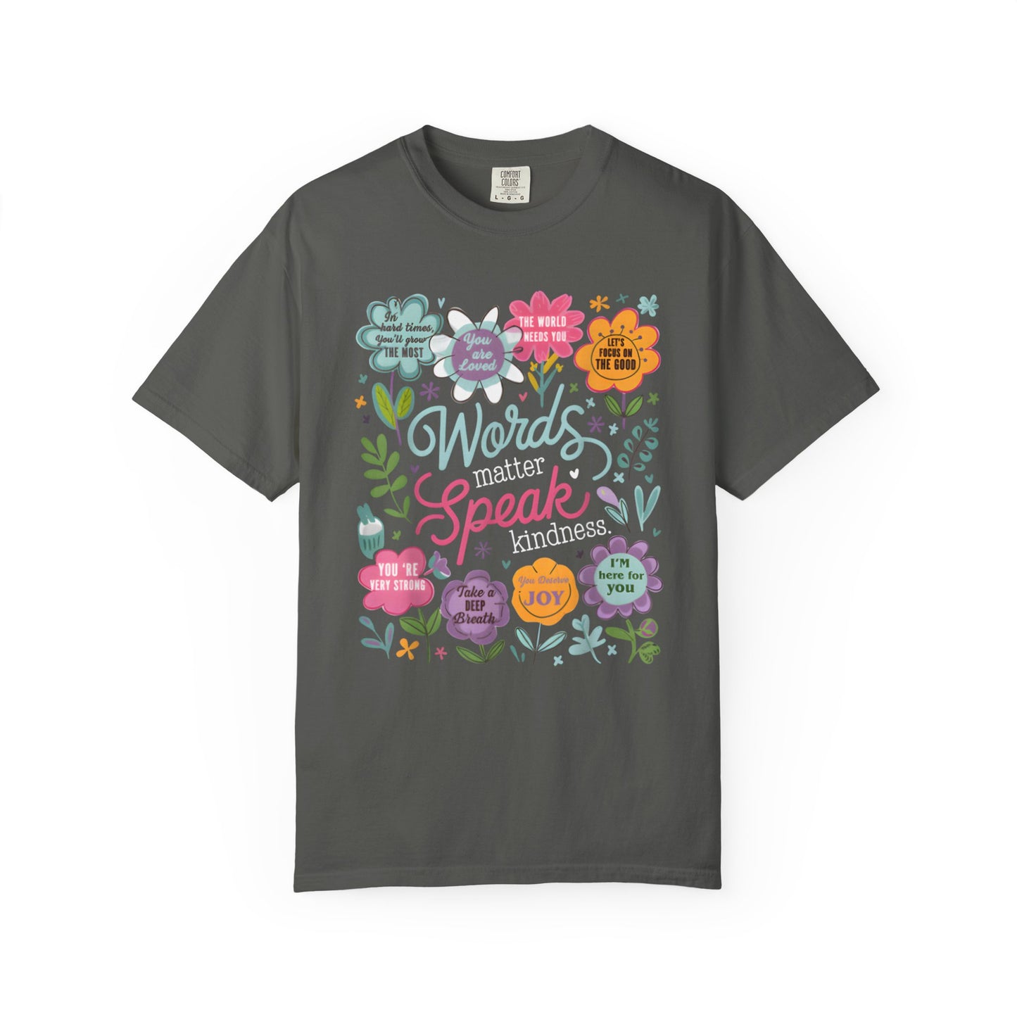Words Matter Speak Kindness Tee