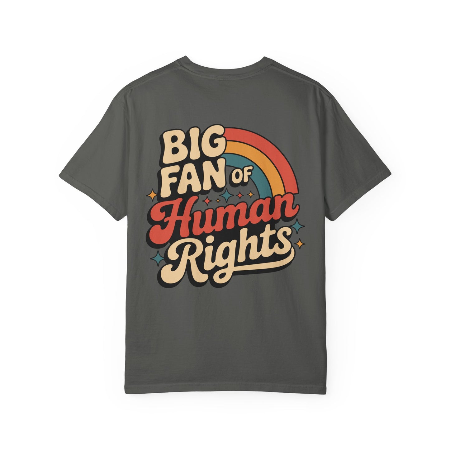Big Fan of Human Rights Tee
