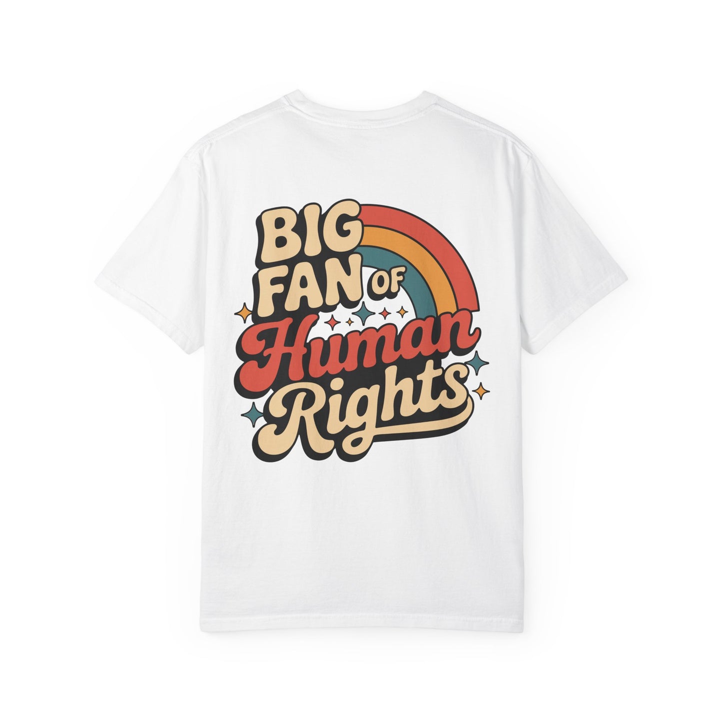 Big Fan of Human Rights Tee