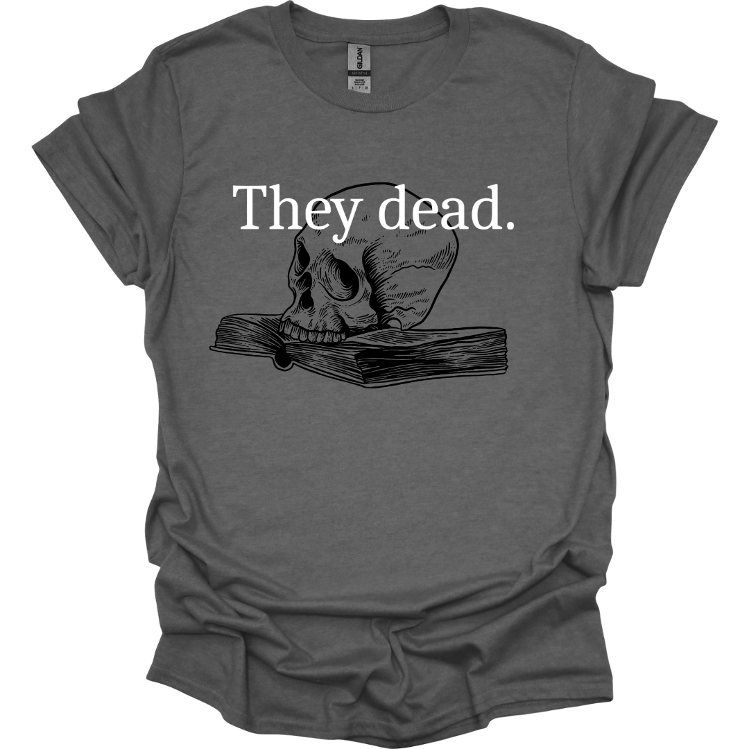 They Dead Tee - Charcoal